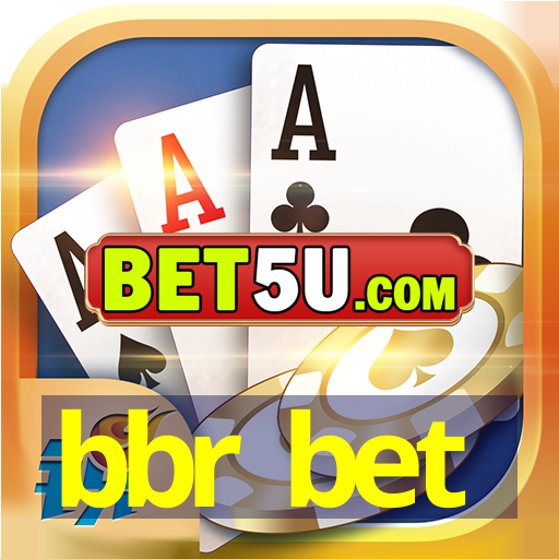 bbr bet