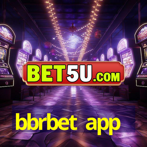 bbrbet app