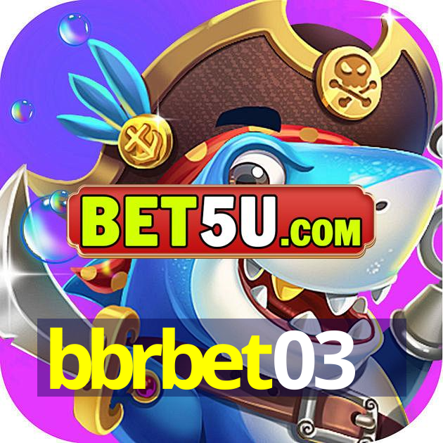 bbrbet03