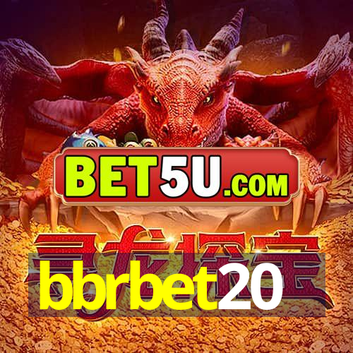 bbrbet20