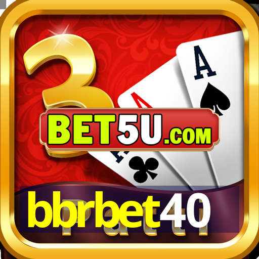 bbrbet40