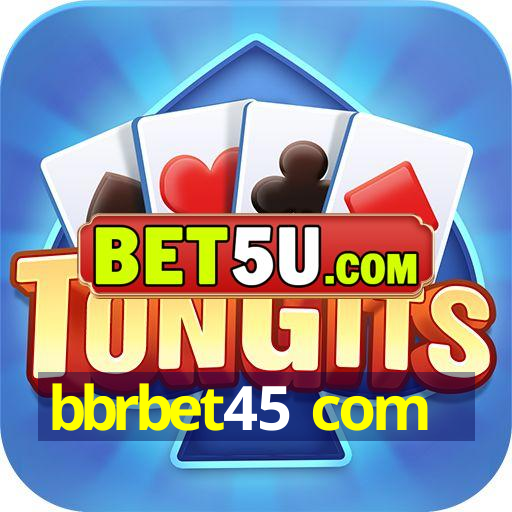 bbrbet45 com