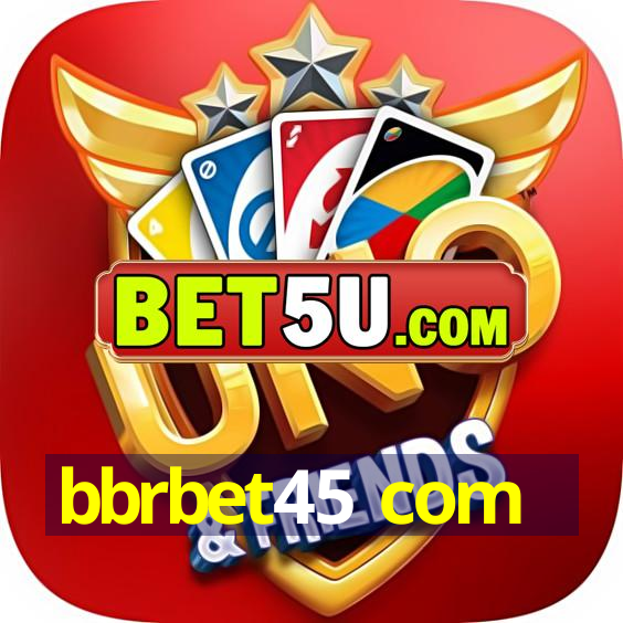 bbrbet45 com