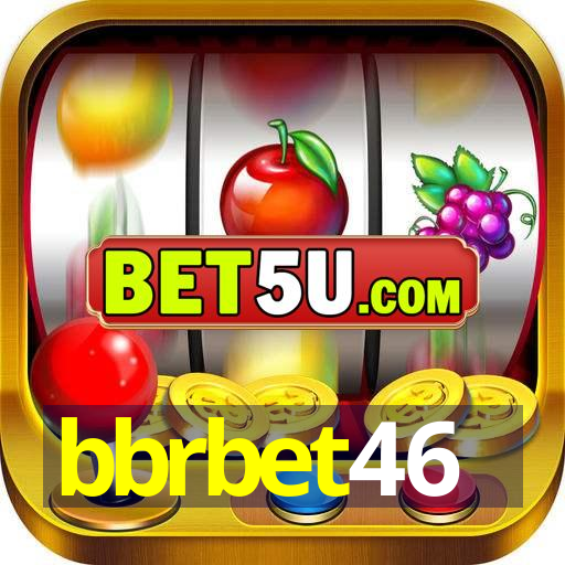 bbrbet46