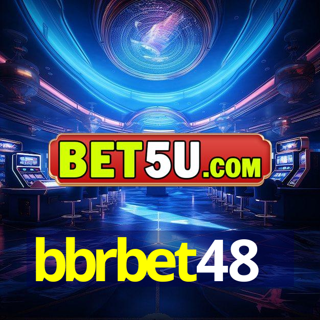 bbrbet48