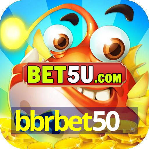 bbrbet50