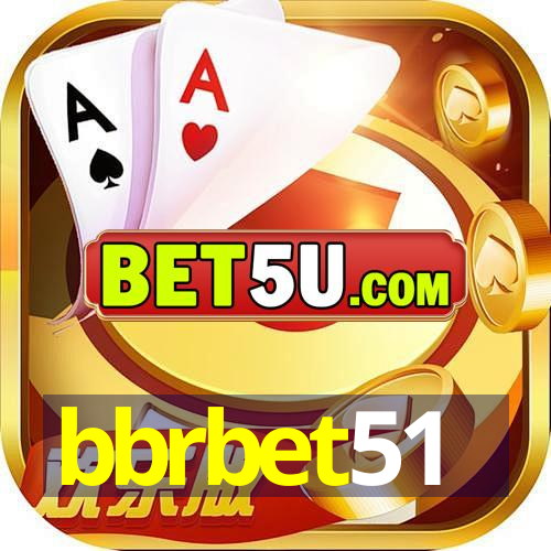 bbrbet51