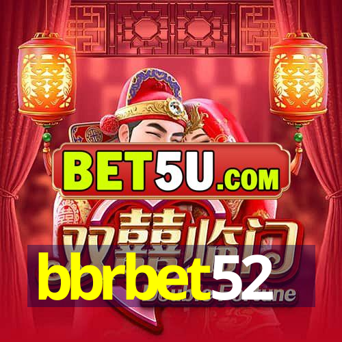 bbrbet52