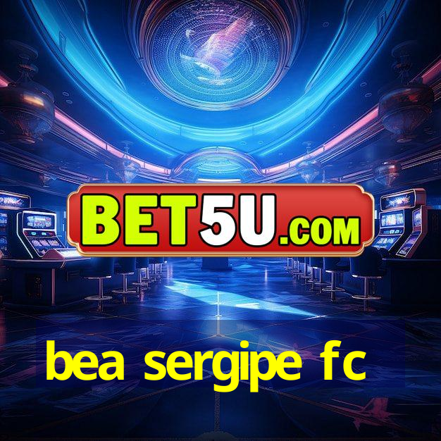 bea sergipe fc