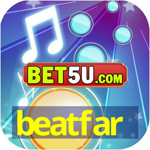 beatfar