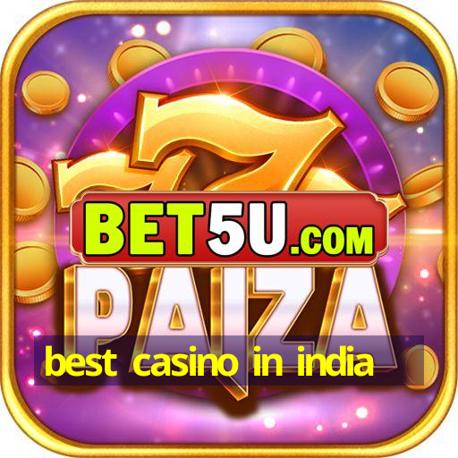 best casino in india