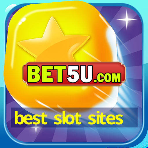 best slot sites