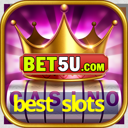 best slots