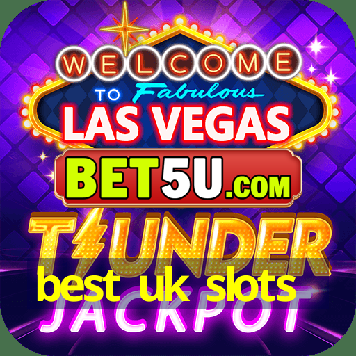 best uk slots