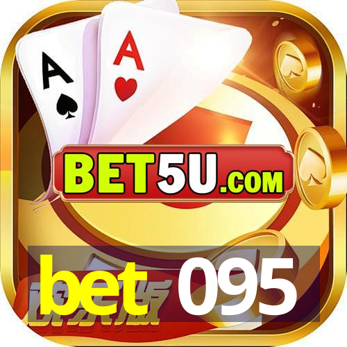 bet 095