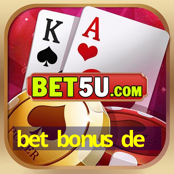 bet bonus de