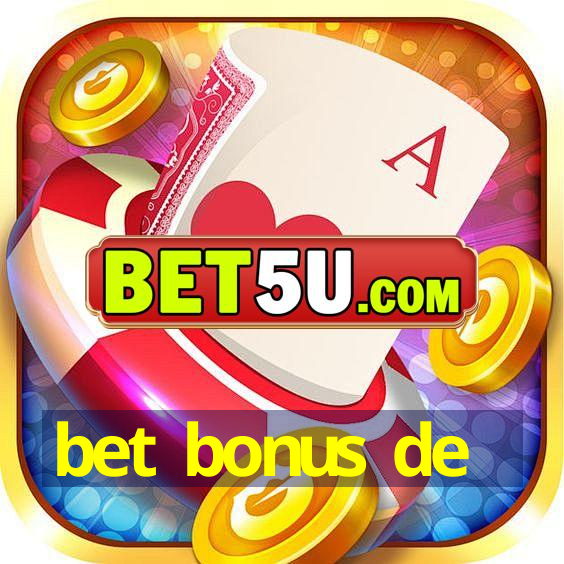 bet bonus de