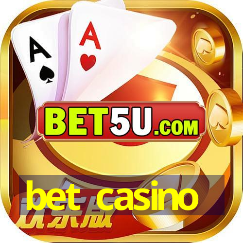 bet casino