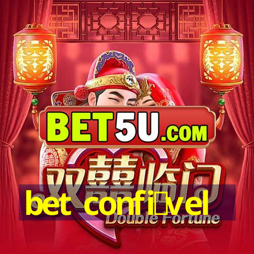 bet confi谩vel