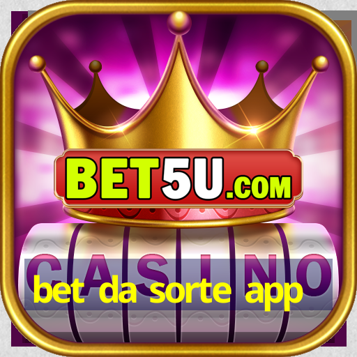 bet da sorte app