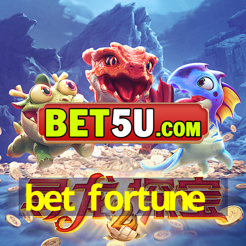 bet fortune