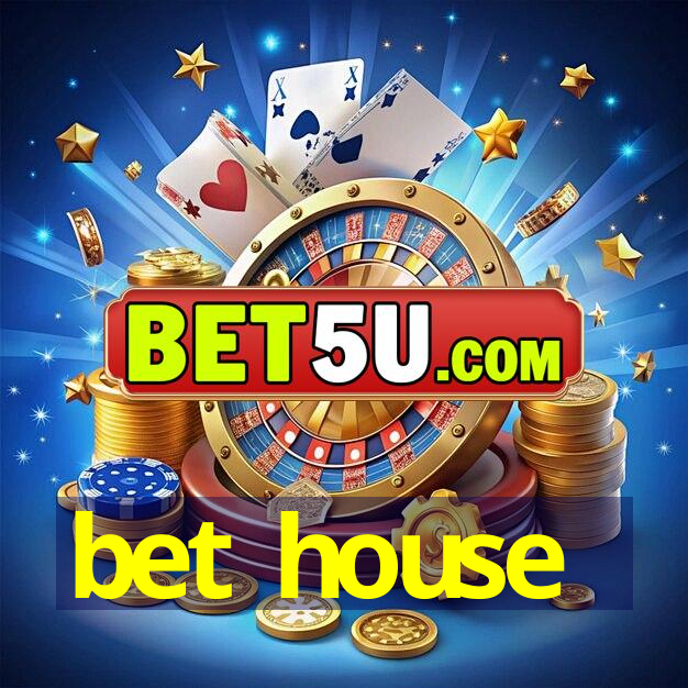 bet house