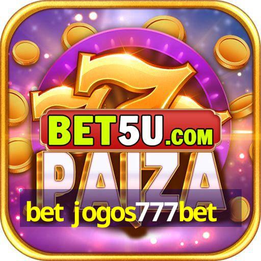 bet jogos777bet