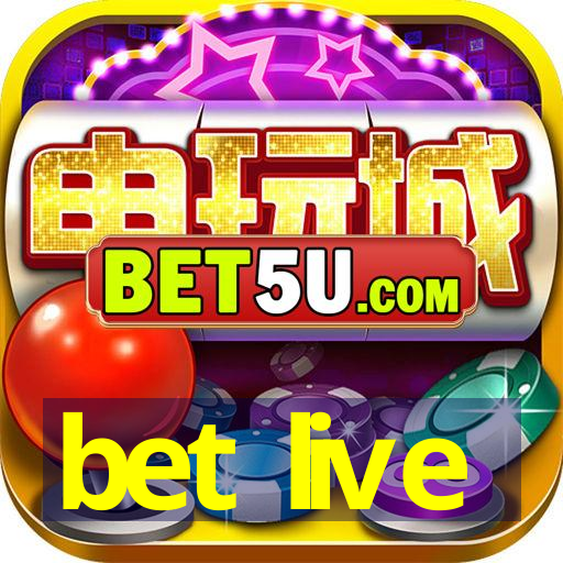 bet live