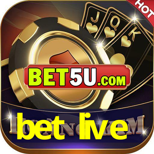 bet live