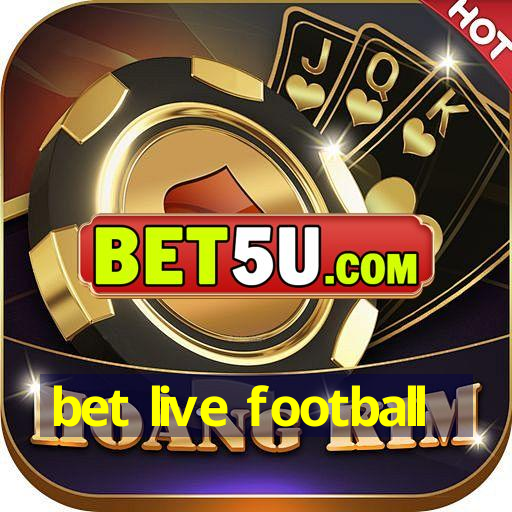 bet live football