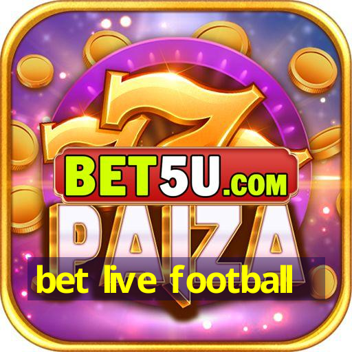 bet live football