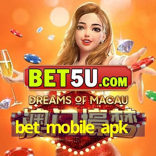 bet mobile apk