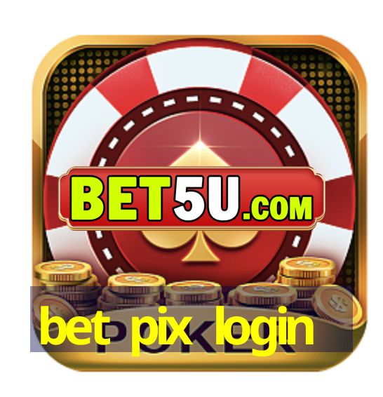 bet pix login