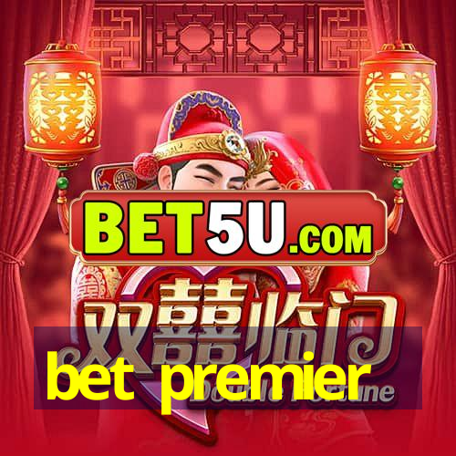 bet premier