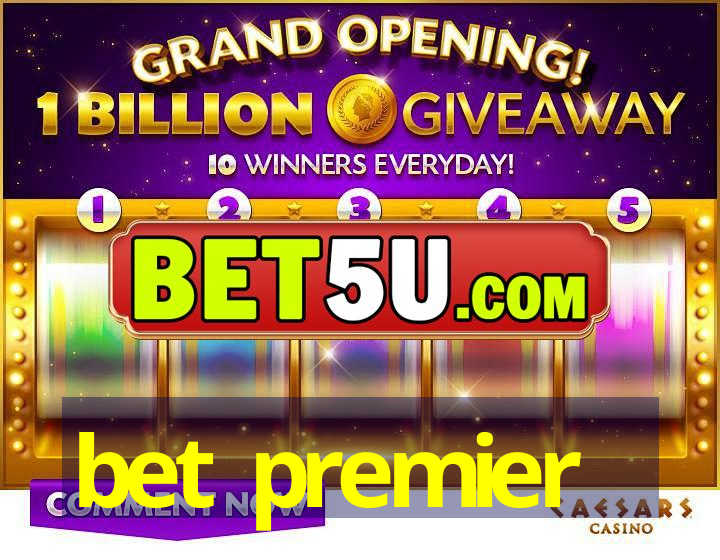 bet premier