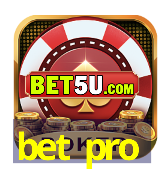 bet pro