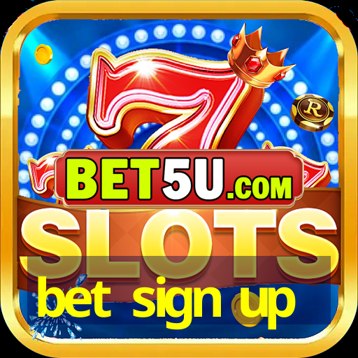 bet sign up