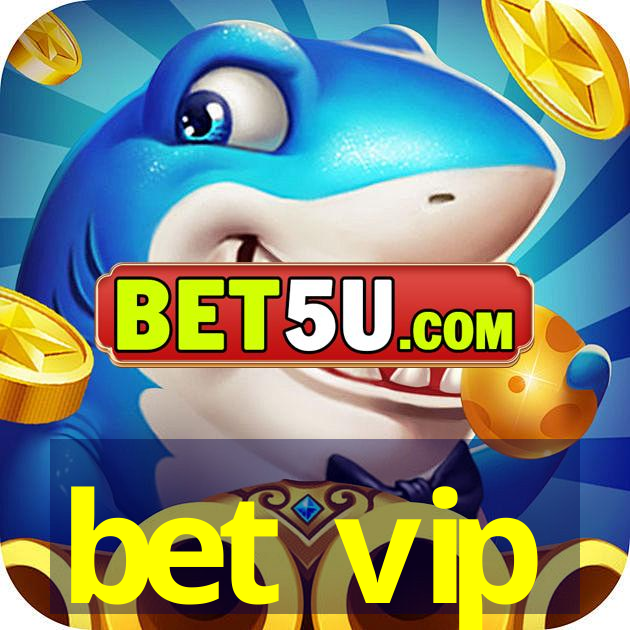 bet vip