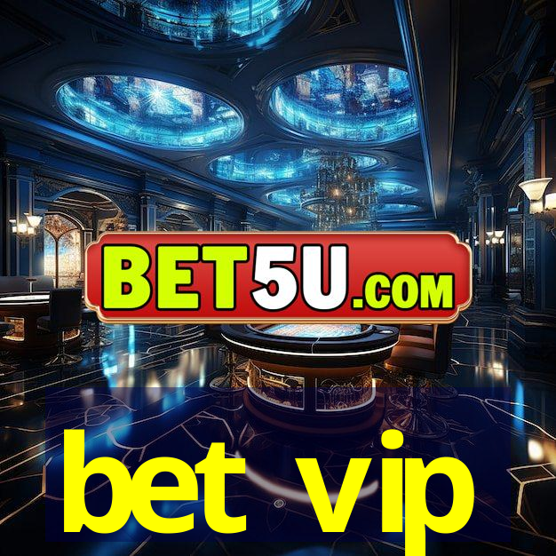 bet vip