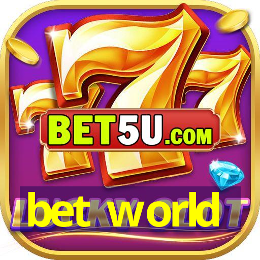 bet world