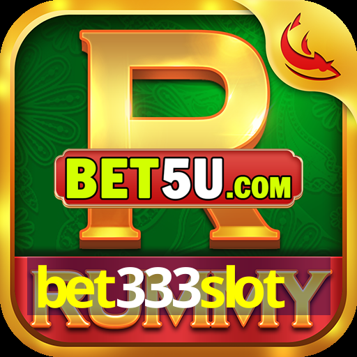 bet333slot