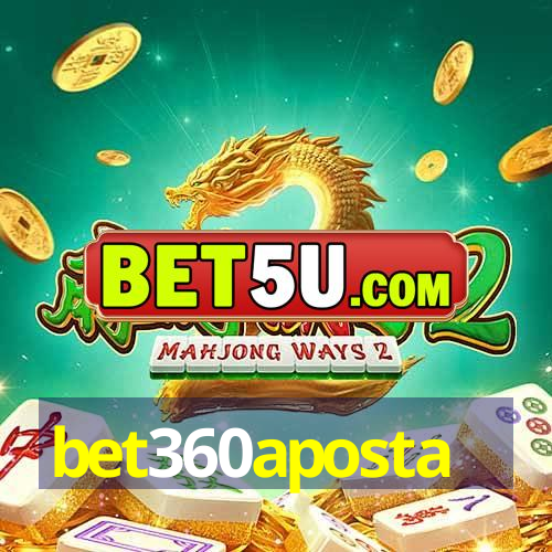 bet360aposta