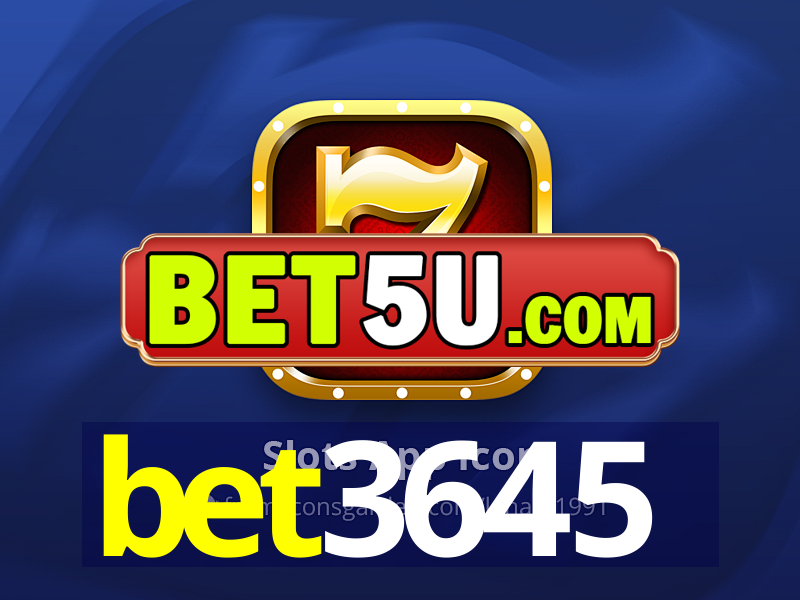 bet3645