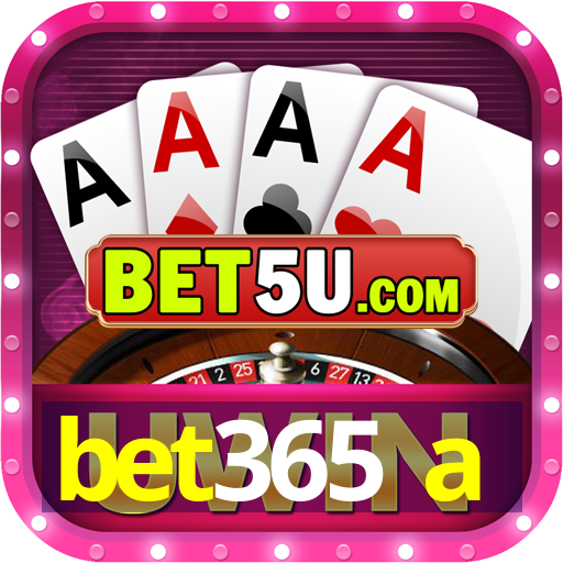 bet365 a