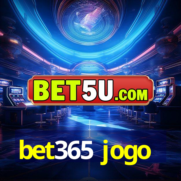 bet365 jogo