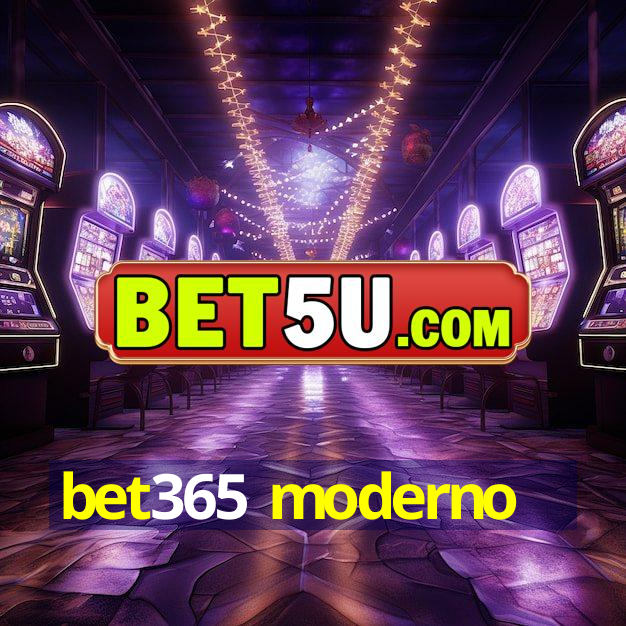 bet365 moderno