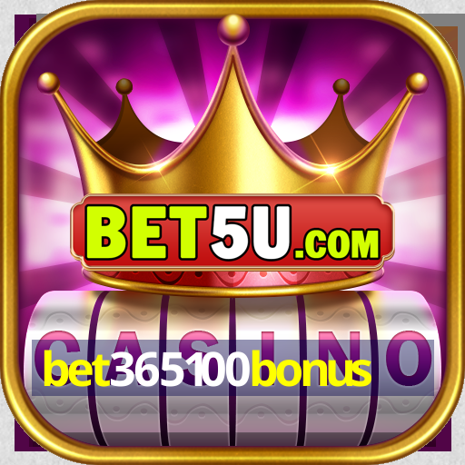 bet365100bonus