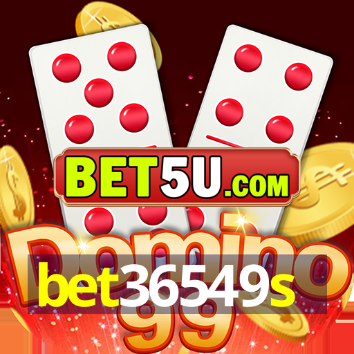 bet36549s