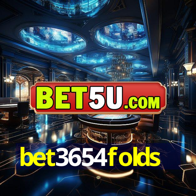 bet3654folds