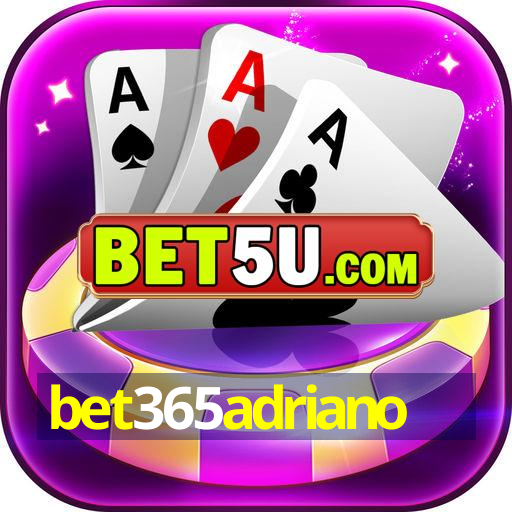 bet365adriano